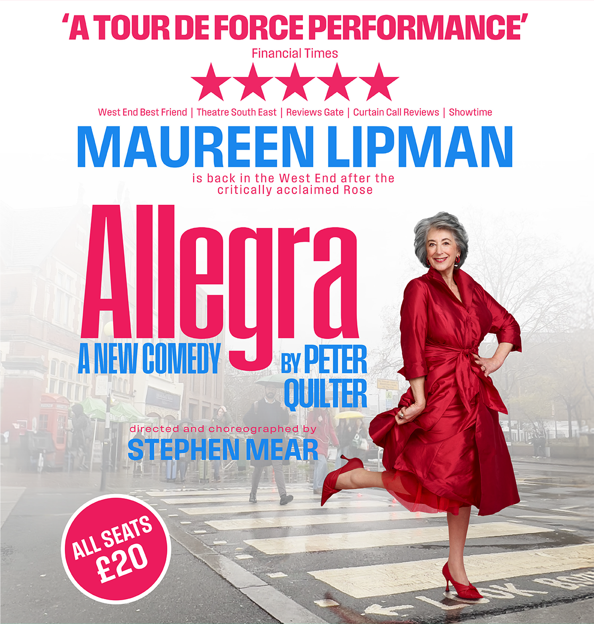 All seats £20 - Allegra - A new comedy by Peter Quilter starring Maureen Lipman with Elizabeth Bower Bailey Patrick and John Middleton - Directed and choreographed by Stephen Mear