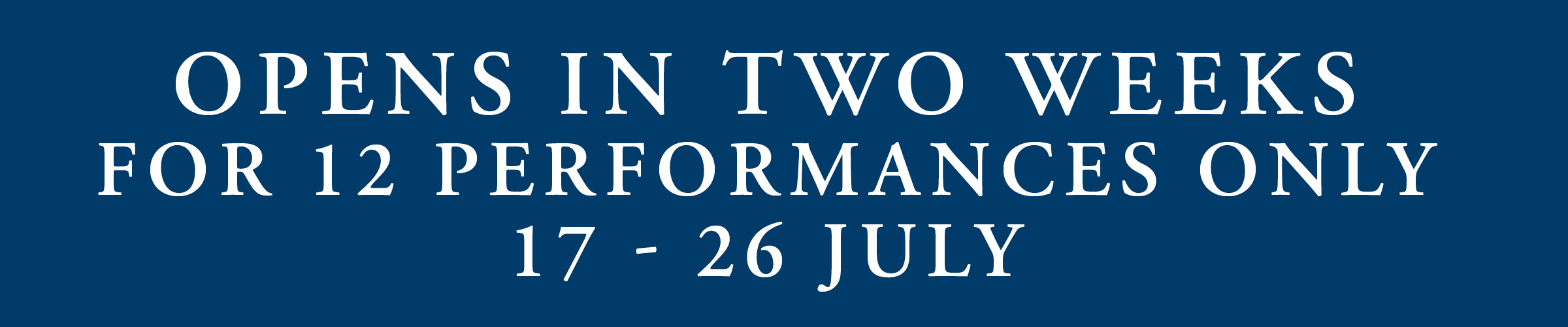Swan Lake Opening 17 July for 12 performances